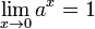 \lim_{x \to 0} a^x = 1